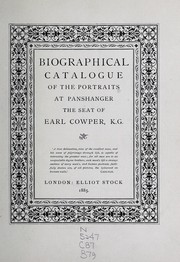 Cover of: Biographical catalogue of the portraits at Panshanger, the seat of Earl Cowper, K.G.