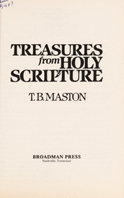 Cover of: Treasures from Holy Scripture | T. B. Maston