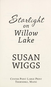 Cover of: Starlight on Willow Lake by Susan Wiggs