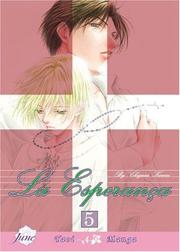 Cover of: La Esperanca Volume 5 (Yaoi) (Esperanca) by Chigusa Kawai