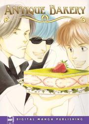 Cover of: Antique Bakery Volume 3 (Antique Bakery) by Fumi Yoshinaga