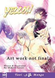 Cover of: Yellow, Volume 1 | Makoto Tateno