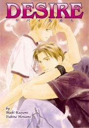Cover of: Desire (Yaoi) (Yaoi Series) by Maki Kazumi, Yukine Honami