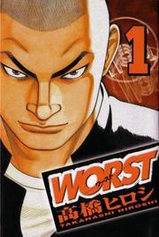 Cover of: Worst Volume 1 by Hiroshi Takahashi