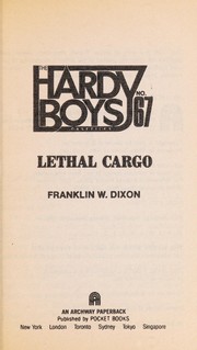 Cover of: Lethal Cargo | Franklin W. Dixon