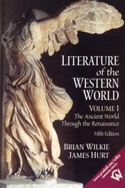 Cover of: Literature of the Western World, Volume I: The Ancient World Through the Renaissance (5th Edition)