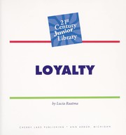 Cover of: Loyalty by Lucia Raatma