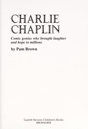 Cover of: Charlie Chaplin: comic genius who brought laughter and hope to millions