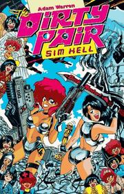 Cover of: The Dirty Pair, Book 1: Sim Hell (Dirty Pair)