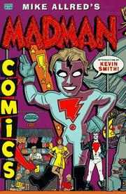 Cover of: The Complete Madman Comics Volume 2 (Madman Comics) by Mike Allred, Laura Allred
