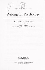 Writing for psychology by Mark L Mitchell, Mark L. Mitchell, Janina M. Jolley, Robert P. O'Shea