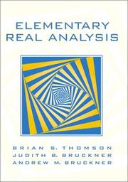 Cover of: Elementary Real Analysis by Brian S. Thomson, Judith B. Bruckner, Andrew M. Bruckner