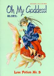 Cover of: Oh My Goddess! Volume 4: Love Potion No. 9 (Oh My Goddess)