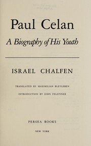 Cover of: Paul Celan: a biography of his youth