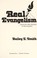 Cover of: Real evangelism