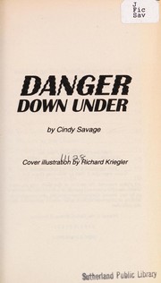 Cover of: Danger Down Under by Cindy Savage