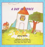 Cover of: A day in space | Jeffrey Dinardo