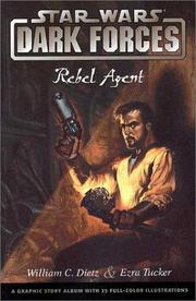 Cover of: Star Wars: Rebel Agent by William C. Dietz, Ezra Tucker