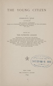 Cover of: The young citizen by Charles F. Dole