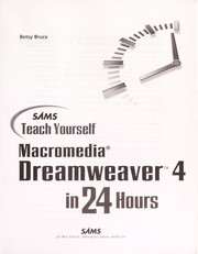 Cover of: Sams teach yourself Macromedia Dreamweaver 4 in 24 hours | Betsy Bruce