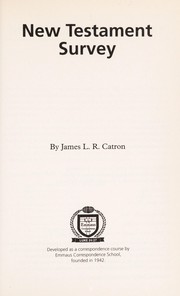 Cover of: New Testament survey | James L. R Catron