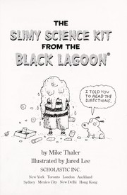 Cover of: The slimy science kit from the Black Lagoon