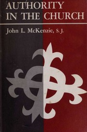 Authority in the Church by John L. McKenzie