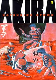 Akira, Vol. 1 by Katsuhiro Ōtomo