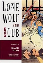 Cover of: Lone Wolf and Cub 5 by Kazuo Koike, Goseki Kojima, Dana Lewis, Kazuo Koike, Goseki Kojima, Dana Lewis