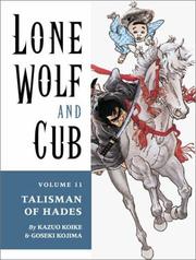 Cover of: Lone Wolf & Cub, Volume 11: Talisman of Hades