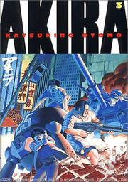 Cover of: Akira, Vol. 3 by Katsuhiro Ōtomo