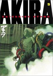 Cover of: Akira, Vol. 5 by Katsuhiro Ōtomo