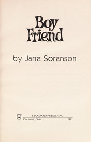 Cover of: Boy friend | Jane Sorenson