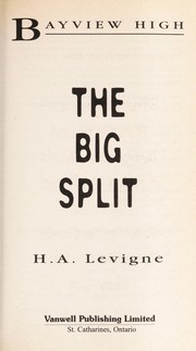 Cover of: The Big Split | H. a. Levigne