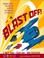 Cover of: Blast Off! Rockets, Robots, Ray Guns, and Rarities from the Golden Age of Space Toys