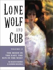 Cover of: Lone Wolf & Cub, Volume 13