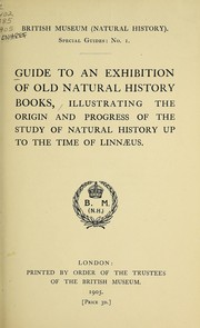 Cover of: Guide to an exhibition of old natural history books | British Museum (Natural History)
