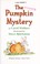 Cover of: The pumpkin mystery