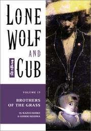 Cover of: Lone Wolf and Cub Volume 15: Brothers of the Grass