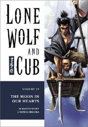 Cover of: Lone Wolf and Cub 19: The Moon in Our Hearts
