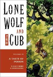 Cover of: Lone Wolf and Cub Volume 20: A Taste of Poison (Lone Wolf and Cub, Volume 20)