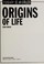 Cover of: Origins of life