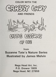 Cover of: Color with the Crabby Lady and friends: little lessons of life