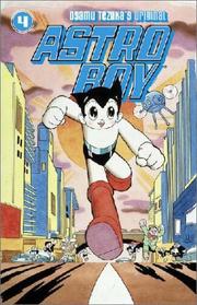 Cover of: Astro Boy, Vol. 4 by Osamu Tezuka