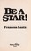Cover of: Be a star!