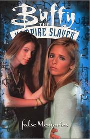 Cover of: Buffy the Vampire Slayer: False Memories (Buffy the Vampire Slayer Comic #24)