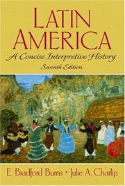 Cover of: Latin America: A Concise Interpretive History (7th Edition)
