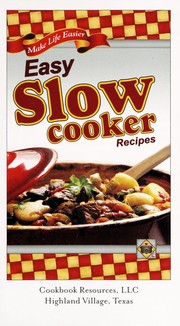 Cover of: Easy slow cooker recipes: make life easier!.