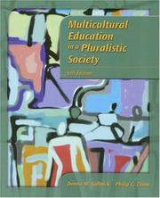 Multicultural education in a pluralistic society by Donna M. Gollnick, Phillip C. Chinn