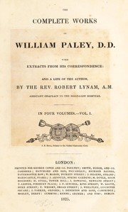 Cover of: The complete works ... with extracts from his correspondence: and a life of the author by William Paley